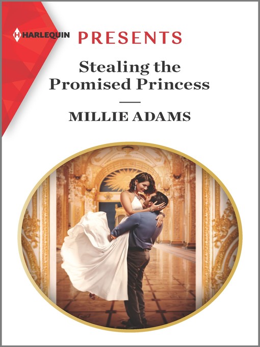 Title details for Stealing the Promised Princess--An Uplifting International Romance by Millie Adams - Available